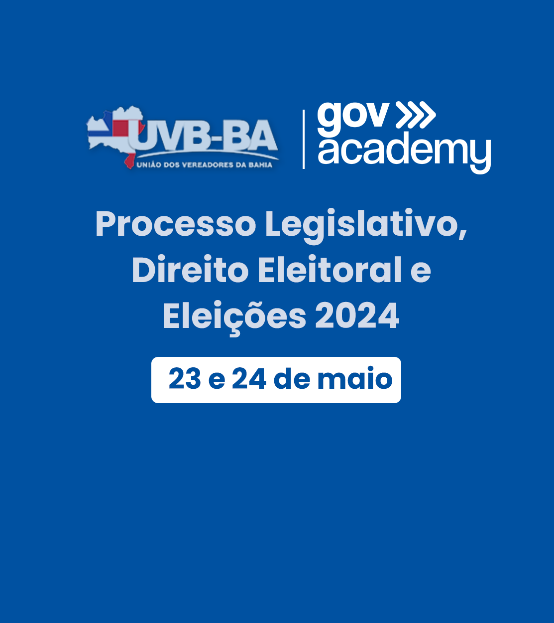 Processo Legislativo, Direito Eleitoral e Eleições 2024