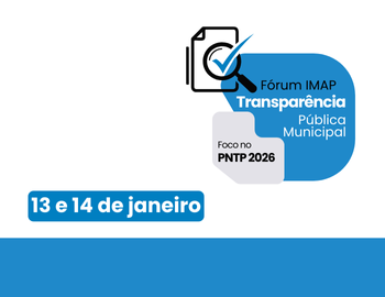 Fórum IMAP de Transparência Pública Municipal